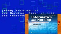 [READ] Informatics and Nursing: Opportunities and Challenges