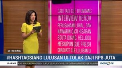 Viral, Hashtag Siang #LulusanUI Tolak Gaji Rp8 Juta