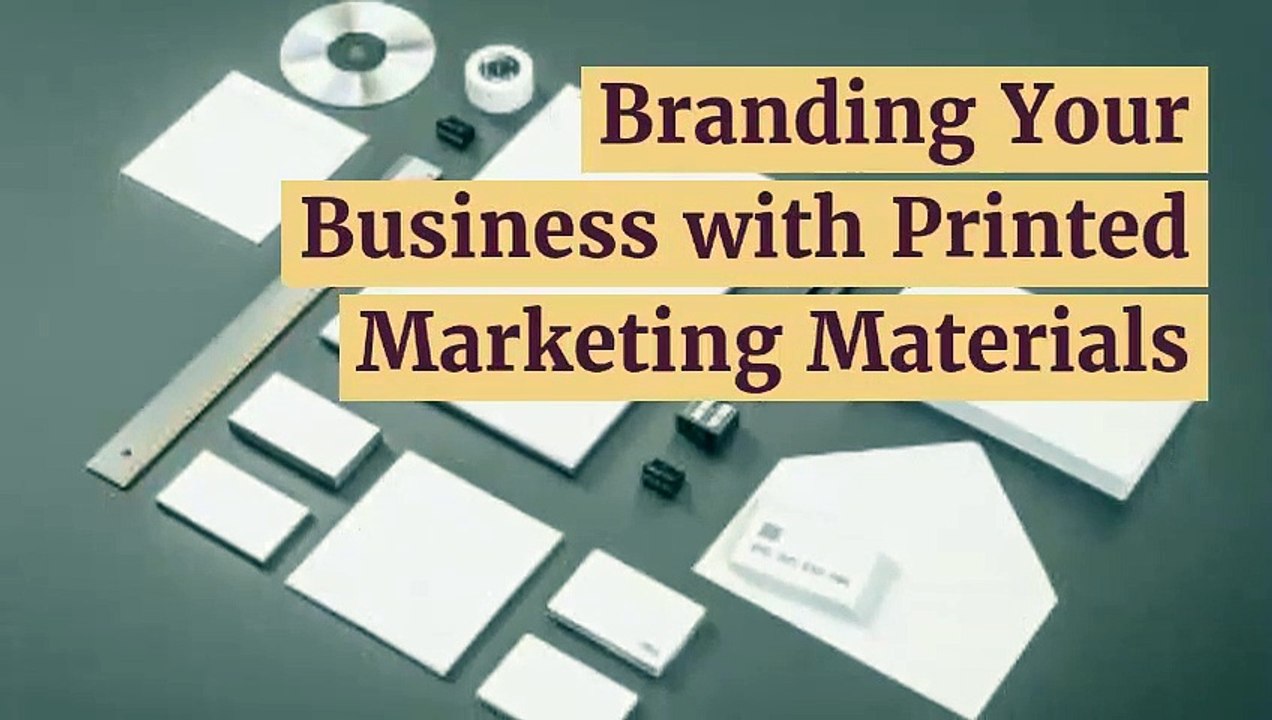 Branding Your Business with Printed Marketing Materials