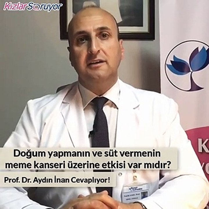 Aydınİnan - Doğum Yapmanın Ve Süt Vermenin Meme Kanseri Üzerine Bir Etkisi Var Mıdır?