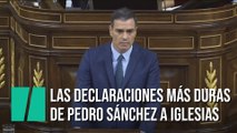 Las declaraciones más duras de Pedro Sánchez a Pablo Iglesias