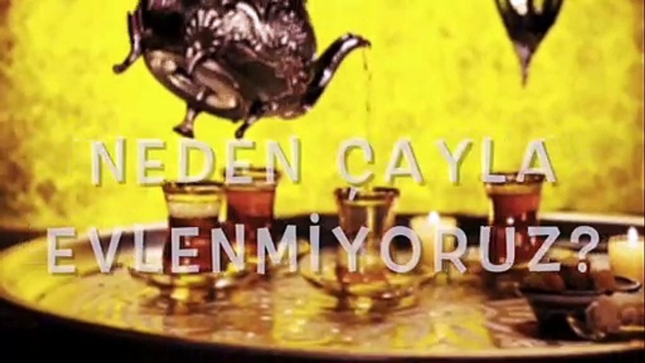 Çayla Evlenmek İçin 11 Neden
