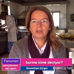 Gurme ne demek, nasıl gurme olunur?