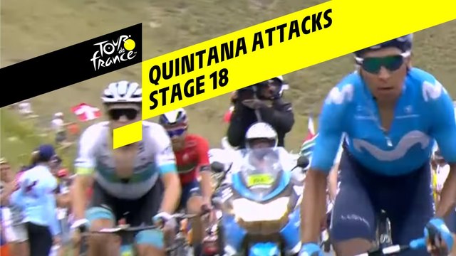 Quintana Attacks - Étape 18 / Stage 18 - Tour de France 2019