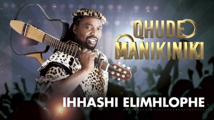 Ihhashi Elimhlophe - Qhude Manikiniki