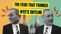 The Feud That Formed New York City’s Skyline