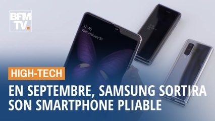 Download Video: Samsung va sortir son smartphone pliable, le Galaxy Fold, en septembre