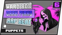 [ FREE ] Hard 808 Dark Creepy Piano Type Trap Rap Beat || Puppets