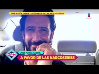 José María Yazpik da su opinión sobre las narcoseries | De Primera Mano