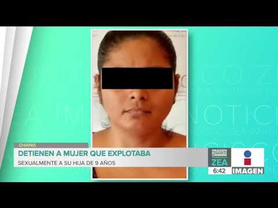 Detienen a mujer que explotaba sexualmente a su pequeña de 9 años | Noticias con Francisco Zea