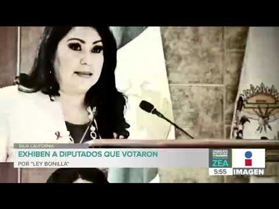 Exhiben a diputados que votaron a favor de la "Ley Bonilla" | Noticias con Francisco Zea