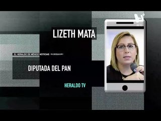 Diputados que aprobaron la Ley Bonilla podría ir a la cárcel, asegura Lizeth Mata, diputada