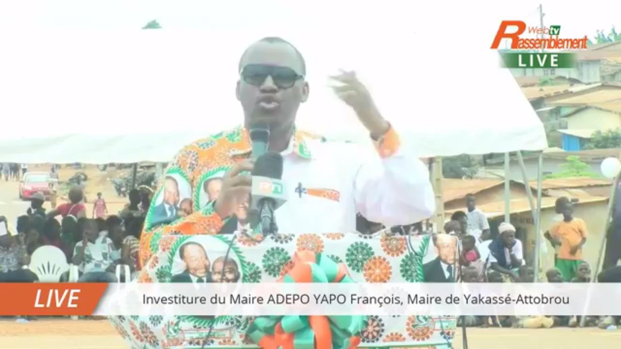 Investiture du Maire RHDP de Yakassé-Attobrou: TOURE Mamadou craque et attaque l'opposition