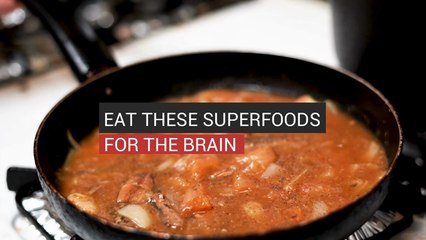 Eat These Superfoods For Your Brain