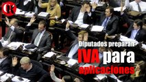 Diputados preparan IVA para aplicaciones