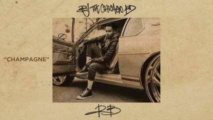 BJ The Chicago Kid - Champagne