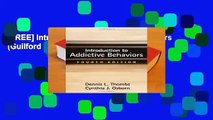 [FREE] Introduction to Addictive Behaviors (Guilford Substance Abuse)