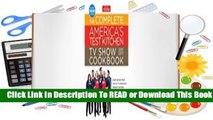 Online The Complete America's Test Kitchen TV Show Cookbook 2001-2017: Every Recipe from the Hit