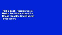 Full E-book  Russian Social Media  For Kindle About For Books  Russian Social Media  Best Sellers