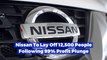 Nissan Pulls The Plug On Thousands Of Employees