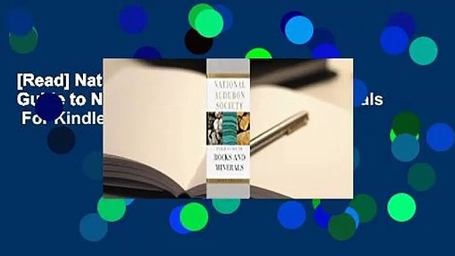 [Read] National Audubon Society Field Guide to North American Rocks and Minerals For Kindle