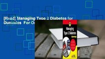 [Read] Managing Type 2 Diabetes for Dummies  For Online