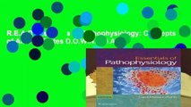 R.E.A.D Essentials of Pathophysiology: Concepts of Altered States D.O.W.N.L.O.A.D