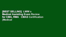 [BEST SELLING]  LWW s Medical Assisting Exam Review for CMA, RMA   CMAS Certification (Medical