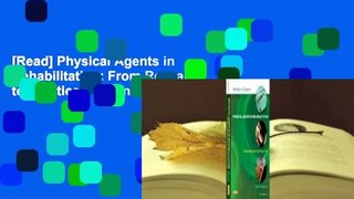 [Read] Physical Agents in Rehabilitation: From Research to Practice  For Online