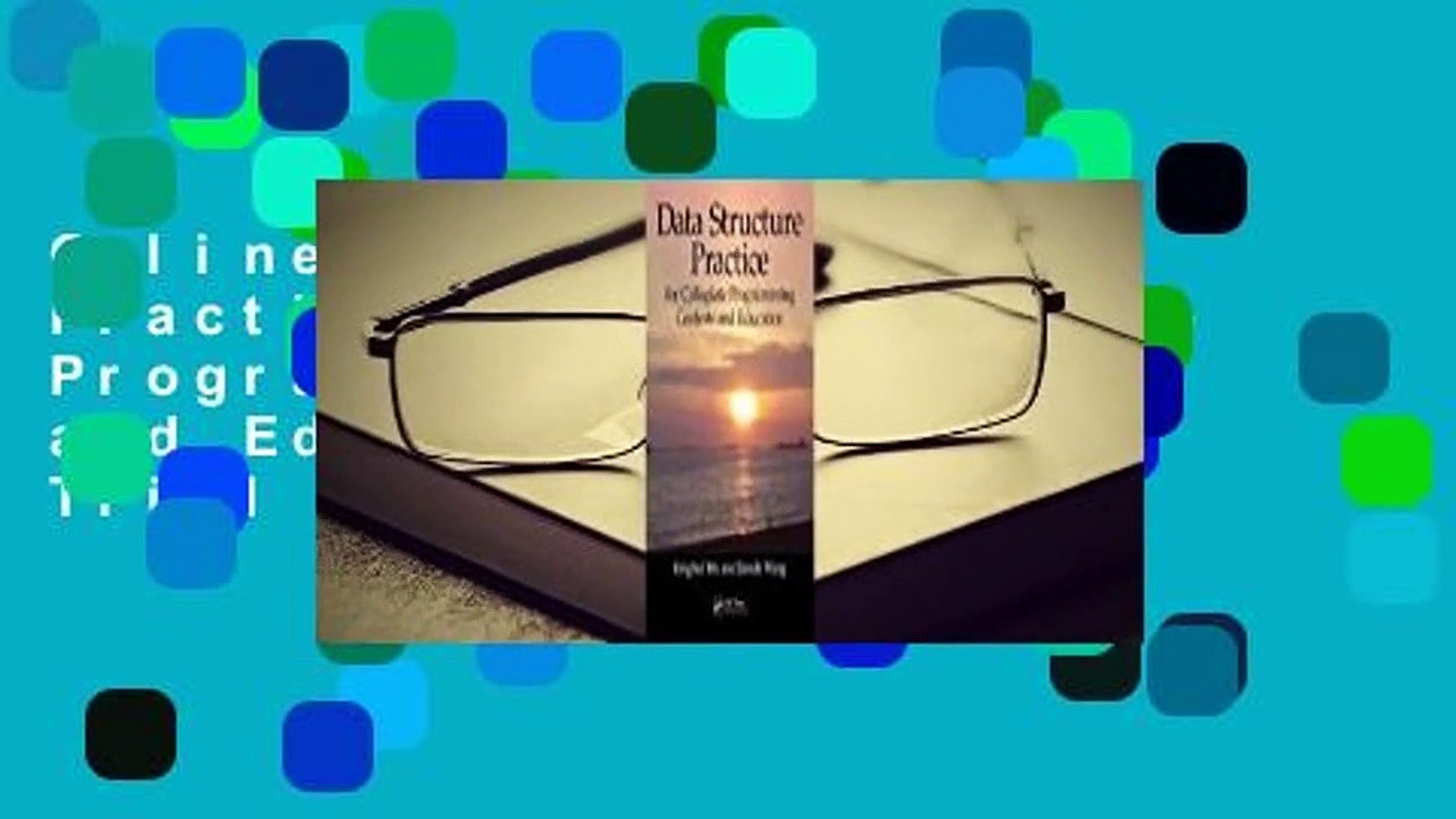 Online Data Structure Practice: For Collegiate Programming Contests and Education  For Trial