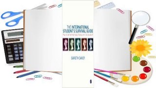 Full E-book The International Student's Survival Guide: How to Get the Most from Studying at a UK