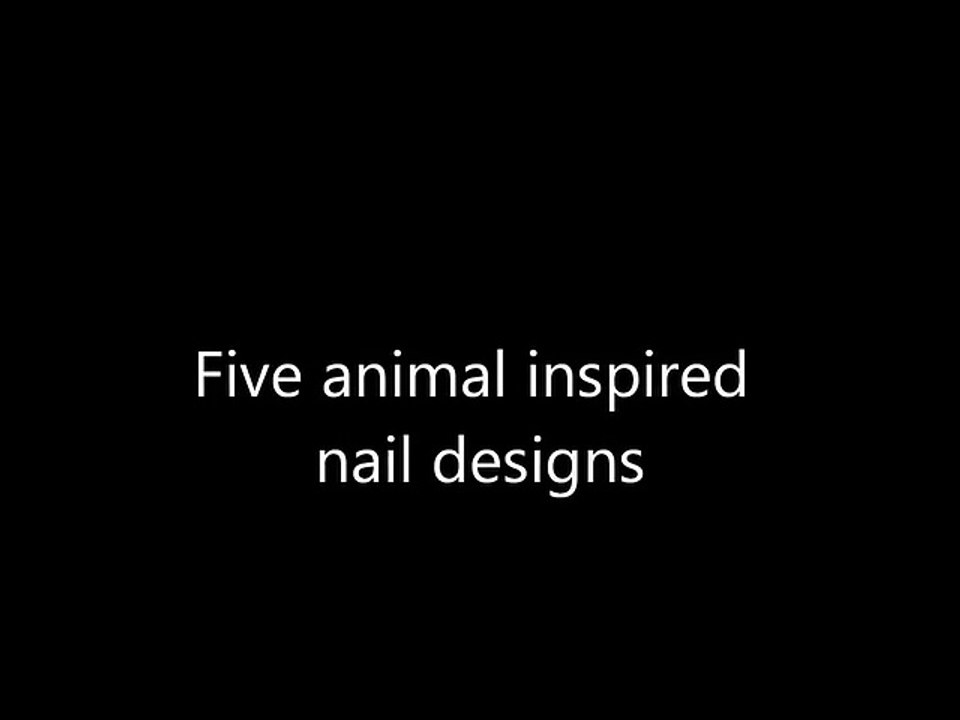 Slideshow 5 Animals  - Easy Nail Designs!
