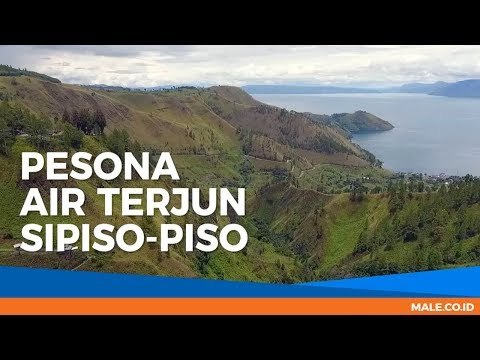 TRAVEL: Air Terjun Sipiso-piso, Pesona Sumatera Utara di Area Danau Toba - Male Indonesia