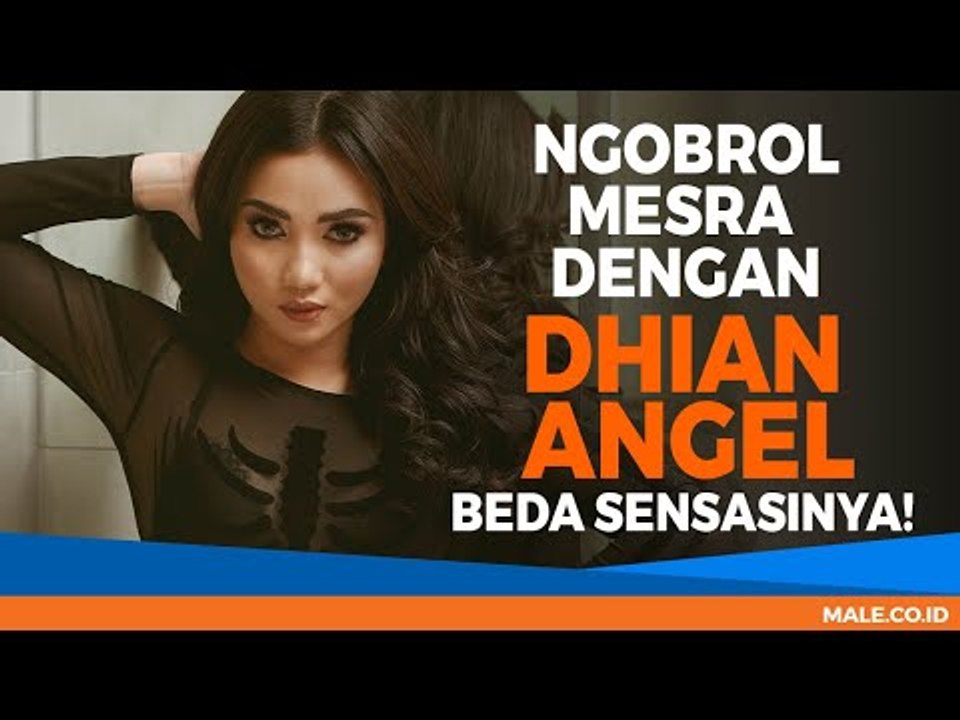 Hot Interview: DHIAN ANGEL - Male Indonesia | Model Seksi Indo