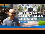Asyik Banget! Vlog Jalan-jalan ke Batam Sambil Lihat Pentas Musik - Male Indonesia
