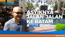 Asyik Banget! Vlog Jalan-jalan ke Batam Sambil Lihat Pentas Musik - Male Indonesia