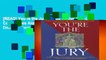 [READ] You re the Jury: Solve Twelve Real-Life Court Cases Along with the Juries Who Decided Them