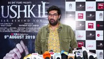 Kunal Roy Kapur Reveals his character of movie Mushkil Fear Behind You