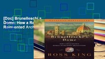 [Doc] Brunelleschi s Dome: How a Renaissance Genius Reinvented Architecture
