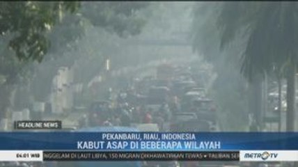 Kabut Asap Penuhi Jalan Kota Pekanbaru