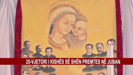 Tải video: 25-VJETORI I KISHËS SË SHËN PREMTES NË JUBAN