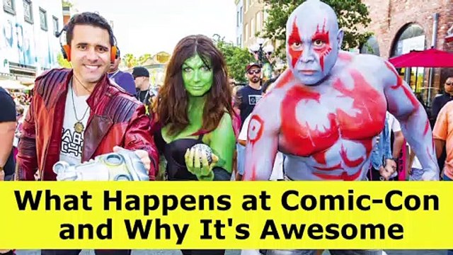 What Happens at Comic-Con and Why It's Awesome