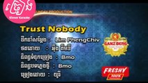 Trust Nobody ភ្លេងសុទ្ធ Yuri Karaoke
