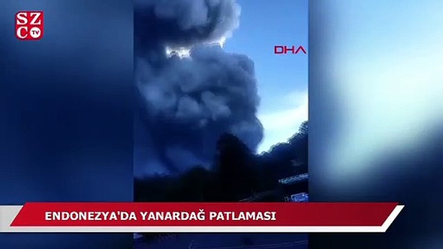 Endonezya'da patlayan yanardağ paniğe neden oldu