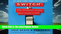 Switch: How to Change Things When Change Is Hard  Best Sellers Rank : #2