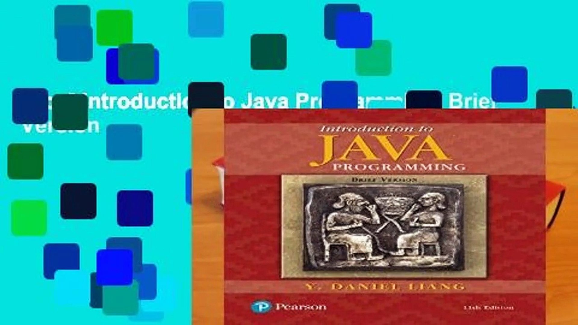 [Doc] Introduction to Java Programming, Brief Version