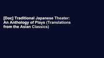 [Doc] Traditional Japanese Theater: An Anthology of Plays (Translations from the Asian Classics)