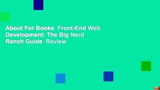 About For Books  Front-End Web Development: The Big Nerd Ranch Guide  Review