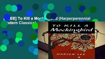 [FREE] To Kill a Mockingbird (Harperperennial Modern Classics)