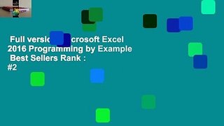 Full version  Microsoft Excel 2016 Programming by Example  Best Sellers Rank : #2